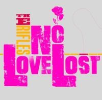 Rifles No Love Lost -reissue-
