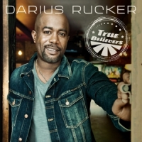 Rucker, Darius True Believers