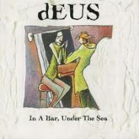 Deus In A Bar Under The Sea -hq-
