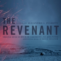 Ryuichi Sakamoto, Alva Noto & Bryce Dessner The Revenant (original Motion Picture Soundtrack)