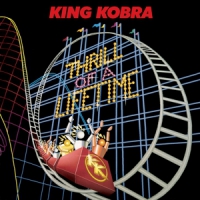 King Kobra Thrill Of A Lifetime