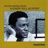 Andrew Hill Quartet Divine Revelation