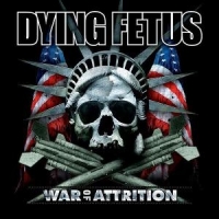 Dying Fetus War Of Attrition
