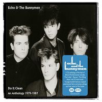 Echo & The Bunnymen Do It Clean: An Anthology 1979-1987