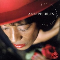 Peebles, Ann Fill This World With Love