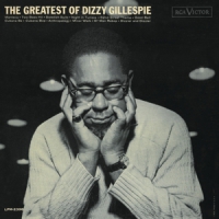 Gillespie, Dizzy Greatest Of Dizzy Gillespie