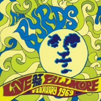 Byrds Live At The Fillmore 1969
