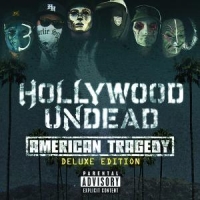 Hollywood Undead American Tragedy