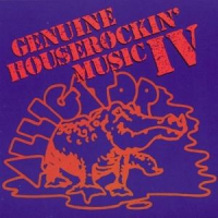 Various Genuine Houserockin'..4