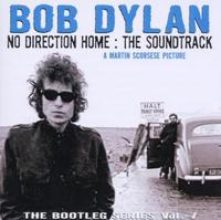 Dylan, Bob Bootleg Series 7: No Direction Home