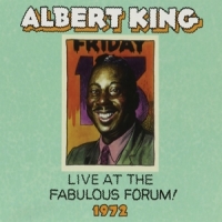 King, Albert Live Fabulous Forum 1972