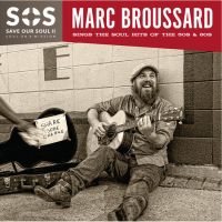 Broussard, Marc S.o.s. Save Our Soul Ii
