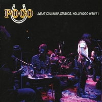 Poco Live At Columbia Studios Hollywood 9/30/71