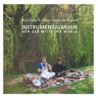 Muller, Wolf & Niklas Wandt Instrumentalmusik Von Der Mitte Der World