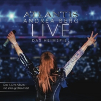 Berg, Andrea Atlantis - Live Das Heimspiel