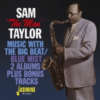 Taylor, Sam 'the Man' Music With The Big Beat / Blue Mist