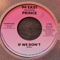 94 East Feat. Prince If We Don T