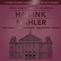 Bernard Haitink, Royal Concertgebou Mahler  The Symphonies & Song Cycle
