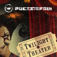 Poets Of The Fall Twilight Theatre