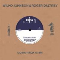 Johnson, Wilko / Roger Daltrey Going Back Home/ Ice On The Motorwa