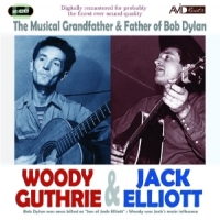Guthrie, Woody & Jack Elliot Musical Grandfather & Father Of Bob Dylan