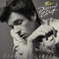 Flowers, Brandon The Desired Effect