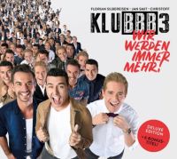 Klubbb3 Wir Werden Immer Mehr! (deluxe)