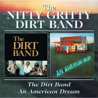 Nitty Gritty Dirt Band American Dream / Dirt Band