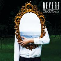 Revere My Mirror/your Target