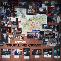 Rpwl True Live Crime