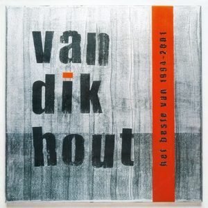 Van Dik Hout Het Beste Van 1994-2001 -coloured-