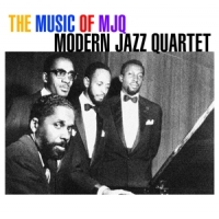 Modern Jazz Quartet Music Of The Mjq