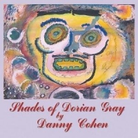 Danny Cohen Shades Of Dorian Gray