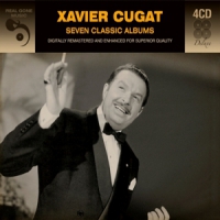 Cugat, Xavier 7 Classic Albums -deluxe-