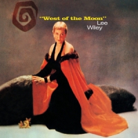 Wiley, Lee West Of The Moon/ A Touch Of The Blues
