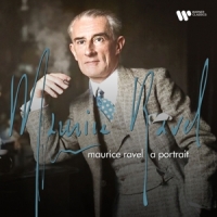 Various Maurice Ravel - A Portrait