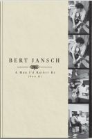 Jansch, Bert A Man I D Rather Be (part 2) + Boek