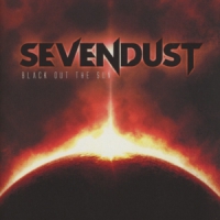 Sevendust Black Out The Sun