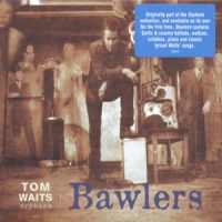 Waits, Tom Bawlers