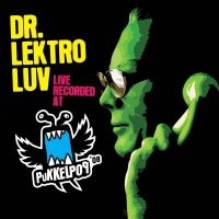 Dr. Lektroluv Live Recorded At Pukkelpop '08