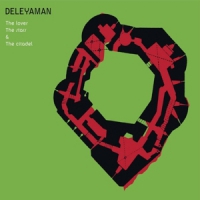 Deleyaman The Lover, The Stars & The Citadel