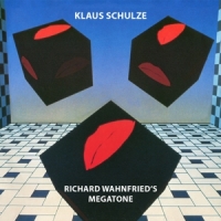 Schulze, Klaus Richard Wahnfried's Megatone
