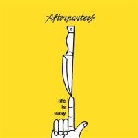 Afterpartees Life Is Easy -lp+cd-
