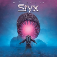 Styx A Tribute To Styx -coloured-