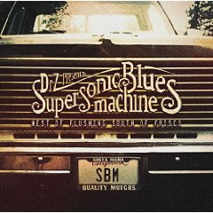 Supersonic Blues Machine West Of Flushing, South Of Frisco