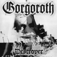 Gorgoroth Destroyer - Or About (white Vinyl)