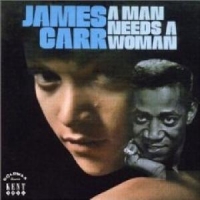 Carr, James A Man Needs A Woman