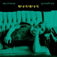 Gendron, Myriam Mayday