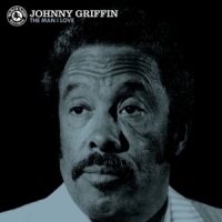 Griffin, Johnny The Man I Love -coloured-