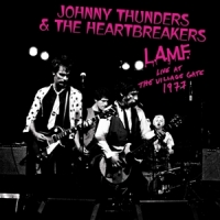 Thunders, Johnny & Heartbreakers L.a.m.f. Live At The Village 1977 -coloured-